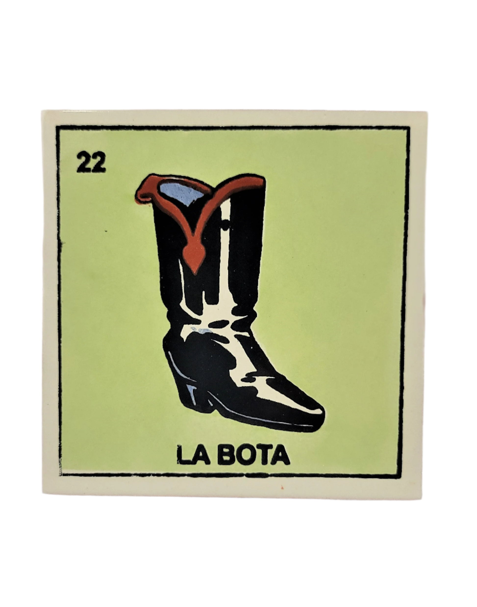 Ceramic Tile Drink Coaster Loteria #22 LA BOTA