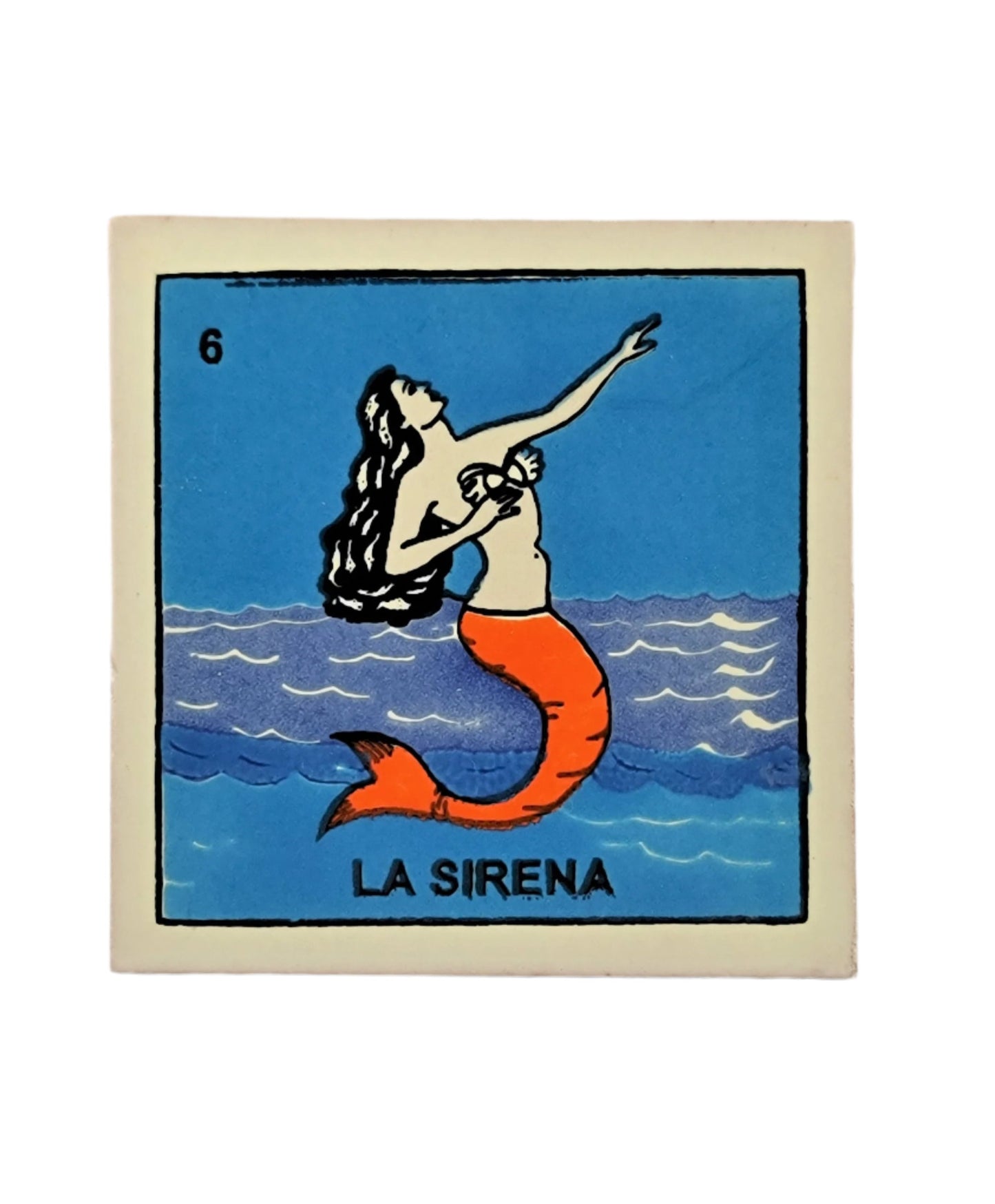 Ceramic Tile Drink Coaster Loteria #6 LA SIRENA