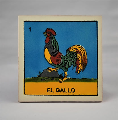 Ceramic Tile Drink Coaster Loteria #1 EL GALLO