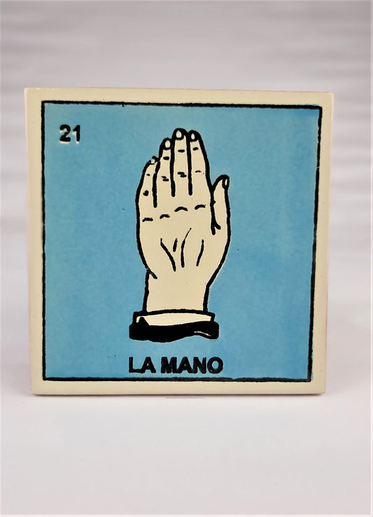 Ceramic Tile Drink Coaster Loteria  #21 LA MANO