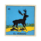 Lotería Tile El Venado #45 Mexican ceramic folk art tile on white background