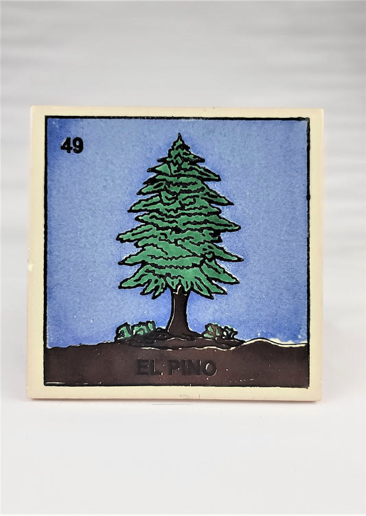 Ceramic Loteria Drink Coaster  #49 EL PINO